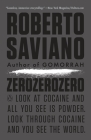 ZeroZeroZero By Roberto Saviano, Virginia Jewiss (Translated by) Cover Image