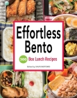 Effortless Bento: 300 Japanese Box Lunch Recipes By Shufu-no-Tomo (Editor) Cover Image