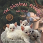 The Christmas Kittens By Julia Metzler Cover Image
