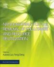 Nanomaterials for the Removal of Pollutants and Resource Reutilization (Micro and Nano Technologies) Cover Image