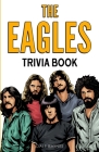 The Eagles Trivia Book By Dale Raynes Cover Image