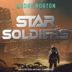 Star Soldiers By Andre Norton, Eric Michael Summerer (Read by) Cover Image