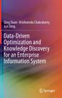 Data-Driven Optimization and Knowledge Discovery for an Enterprise Information System Cover Image