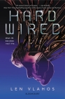 Hard Wired By Len Vlahos Cover Image