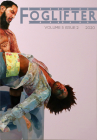 Foglifter: Vol. 5 Issue 2 By Luiza Flynn-Goodlett (Editor) Cover Image