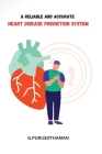 A Reliable and Accurate Heart Disease Prediction System Cover Image
