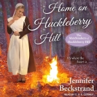 Home on Huckleberry Hill (Matchmakers of Huckleberry Hill #9) Cover Image