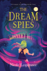 The Dream Spies (The Nightmare Thief) Cover Image