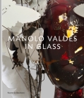 Manolo Valdés - In Glass Cover Image