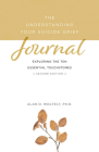 The Understanding Your Suicide Grief Journal: Exploring the Ten Essential Touchstones Cover Image