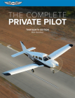 The Complete Private Pilot By Bob Gardner Cover Image