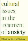 Cultural Issues in the Treatment of Anxiety Cover Image