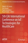 5th Eai International Conference on Iot Technologies for Healthcare (Eai/Springer Innovations in Communication and Computing) Cover Image