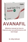 Avanafil: Effective manual on how to improve your sex performance and last longer Cover Image