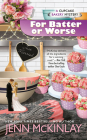 For Batter or Worse (Cupcake Bakery Mystery #13) Cover Image