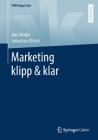 Marketing Klipp & Klar (Wiwi Klipp & Klar) By Jörn Redler, Sebastian Ullrich Cover Image