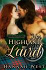 Her Highland Laird: Book One of the Norman Ladies Series By Hannah West Cover Image