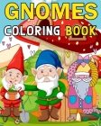 Gnomes Coloring Books: For Adults, Teens and Kids By The Little French Cover Image