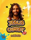 Jesus Christ Book for Kids: The life of the Saviour of the world for children, colored pages. Cover Image
