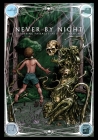 Never by Night: Disturbing Passages Into the Unknown By Jonathan Chance Cover Image