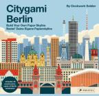 Citygami Berlin: Build Your Own Paper Skyline By Clockwork Soldier Cover Image