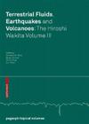 Terrestrial Fluids, Earthquakes and Volcanoes: The Hiroshi Wakita Volume III (Pageoph Topical Volumes) By Nemesio M. Pérez (Editor), Sergio Gurrieri (Editor), Chi-Yu King (Editor) Cover Image