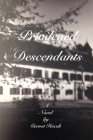 Privileged Descendants By Gernot Hucek Cover Image