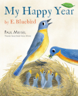 My Happy Year by E.Bluebird (A Nature Diary #2) Cover Image