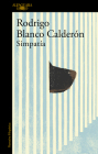 Simpatía / Simpatia By Rodrigo Blanco Calderon Cover Image