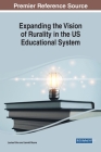 Expanding the Vision of Rurality in the US Educational System Cover Image
