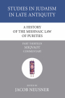 A History of the Mishnaic Law of Purities, Part 13 (Studies in Judaism in Late Antiquity #13) Cover Image