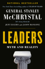 Leaders: Myth and Reality By General Stanley McChrystal, Jeff Eggers, Jay Mangone Cover Image
