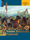Native American Festivals (Native American Life) By Jenna Glatzer Cover Image