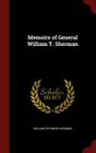 Memoirs of General William T. Sherman Cover Image