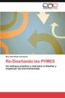 Re-Diseñando las PYMES By Reyes Peregrina Nuri Itzel Cover Image