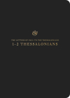 ESV Scripture Journal: 1-2 Thessalonians (Paperback) Cover Image