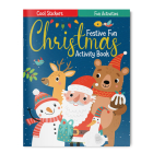 Festive Fun Christmas Activity Book with Stickers Cover Image