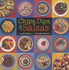 Chips, Dips, & Salsas By Judy Walker, Kim Maceachern Cover Image