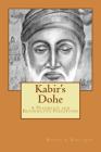 Kabir's Dohe: A Pragmatic and Reformative Perception By Rahul Laxman Khillare Cover Image