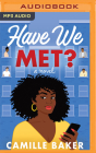 Have We Met? Cover Image