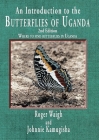 An introduction to the butterflies of Uganda, 2nd edition Cover Image