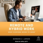 Remote and Hybrid Work: What Everyone Needs to Know Cover Image
