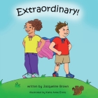 Extraordinary: A children's picture book about God's Extraordinary love for each of us. Cover Image