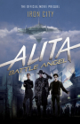 Alita: Battle Angel - Iron City By Pat Cadigan Cover Image