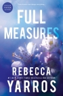 Full Measures (Flight & Glory #1) By Rebecca Yarros Cover Image