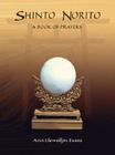 Shinto Norito: A Book of Prayers Cover Image