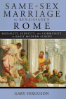 Same-Sex Marriage in Renaissance Rome By Gary Ferguson Cover Image