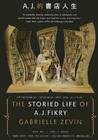 The Storied Life of A. J. Fikry By Gabrielle Zevin Cover Image