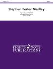 Stephen Foster Medley: Score & Parts (Eighth Note Publications) Cover Image