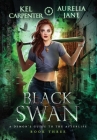 Black Swan By Kel Carpenter, Aurelia Jane Cover Image